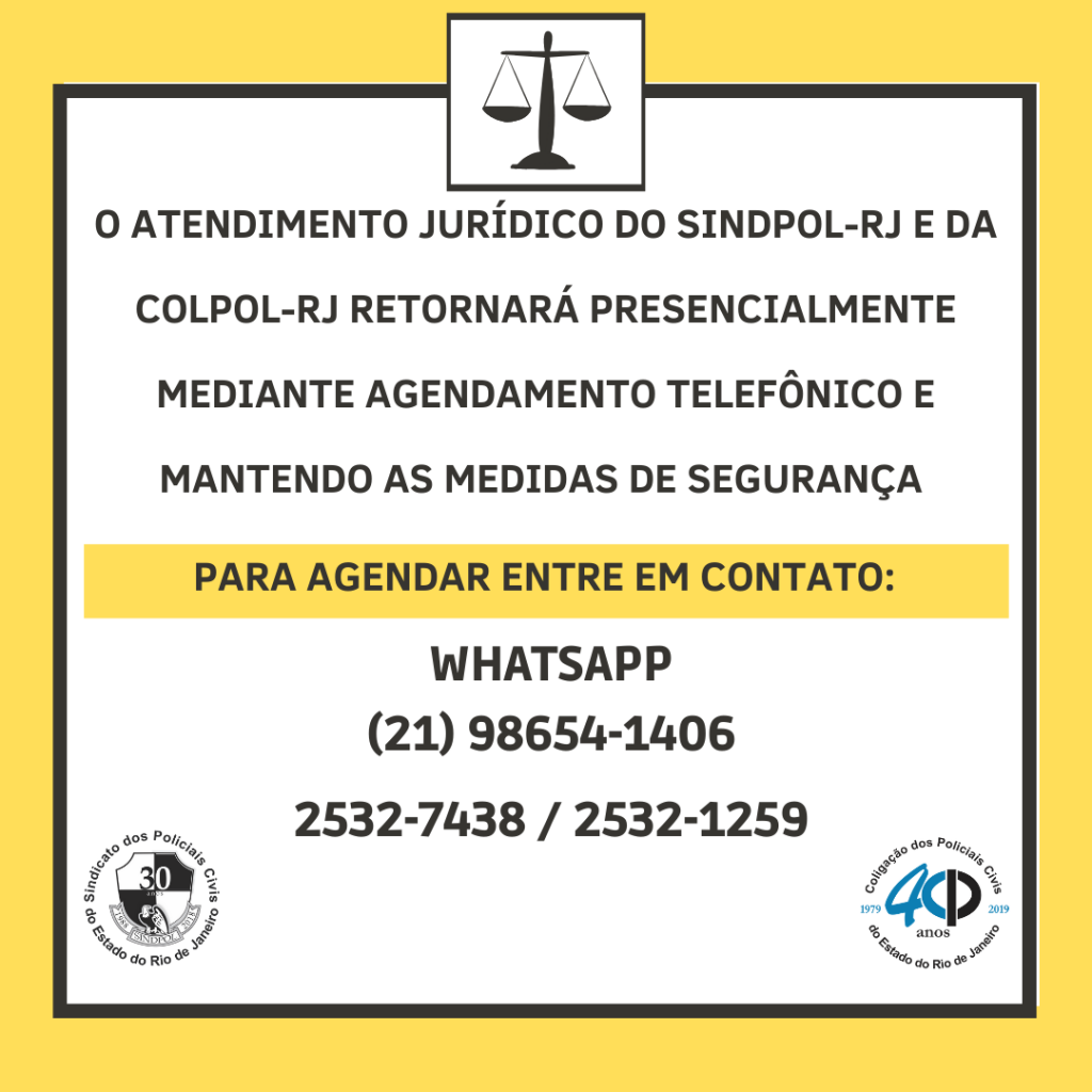 JURÍDICO INFORMA: retorno do atendimento presencial - COLPOL-RJ ...